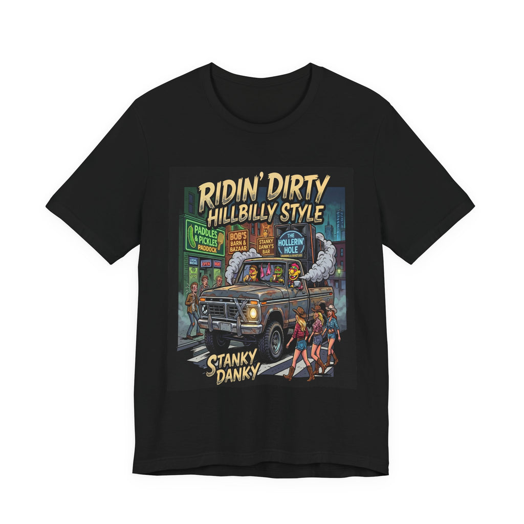 Ridin' Dirty Hillbilly Style Tee — "Stanky Danky" Tour Truck Graphic Tee